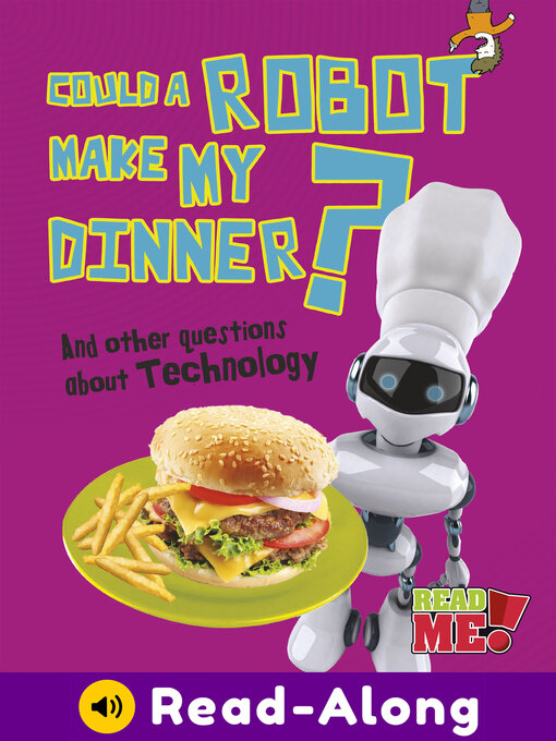 Kay Barnham创作的Could a Robot Make My Dinner?作品的详细信息 - 可供借阅